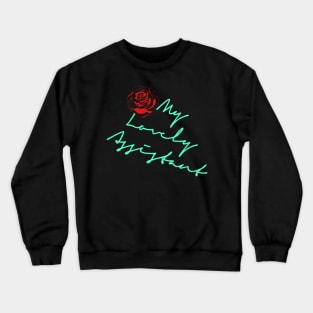 My Lovely Assistant Crewneck Sweatshirt